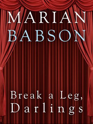 cover image of Break a Leg, Darlings